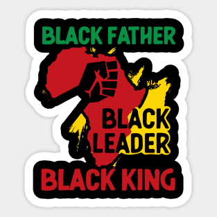 Black Father, Black Leader, Black King, Africa Sticker